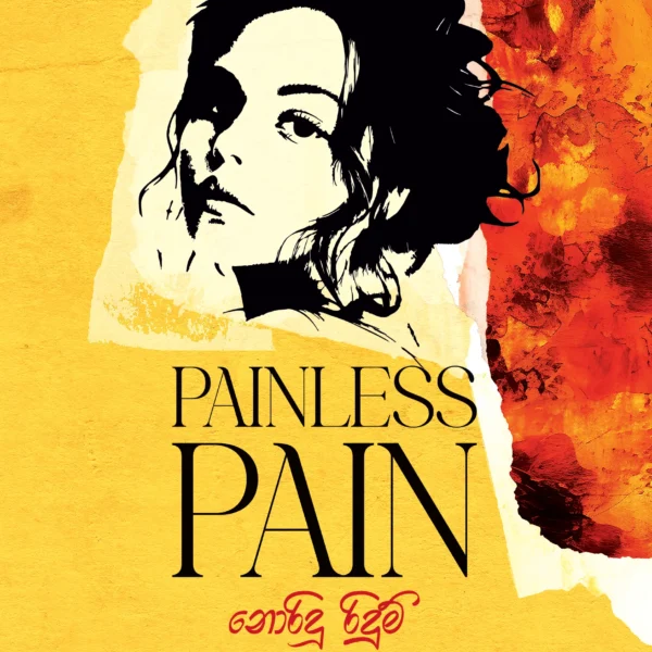Painless Pain | නොරිදු රිදුම්